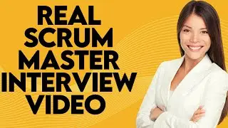 Scrum Master Real Interview | Real Life Interview Example For Scrum Master Role |