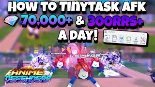 How to AFK TinyTask Infinite with 4 Accounts in Anime Defenders