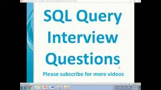 SQL Query Interview Questions