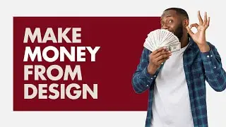 How You Make Money As A Graphics Designer