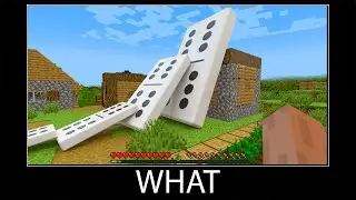 Minecraft wait what meme part 340 realistic minecraft Domino