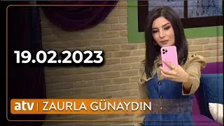 Zaurla Günaydın - 19.02.2023 / TAM HİSSƏ