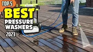 Best Pressure Washers (2023) ☑️ TOP 5 Best