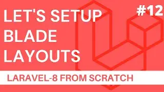 Setting up laravel layouts