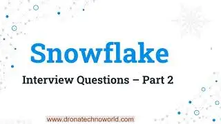 Snowflake Interview Questions and Answers -  Part ||