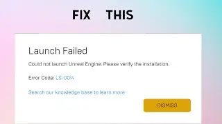 How to Fix “LS-0014: File not found” Error in Epic Games Launcher