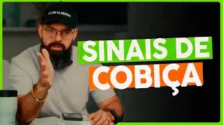 O QUE REALMENTE É A COBIÇA EM NOSSOS DIAS... | DOUGLAS GONÇALVES JESUSCOPY