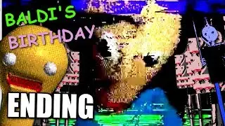 Baldis Basics 1 Year Birthday Bash! - ( ENDING / FULL PLAYTHROUGH )Manly Lets Play