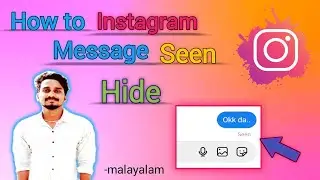 How to hide Instagram Message Seen Malayalam | turn off Instagram Read Receipts