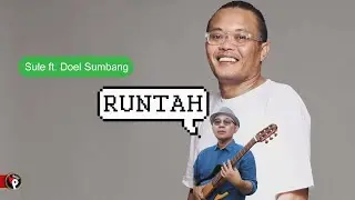 Sule feat Doel Sumbang - Runtah (Official Music Video)