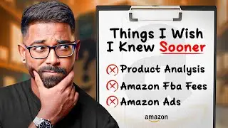 6 Things I Wish I Knew Before Starting Amazon FBA