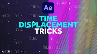 Time Displacement Tricks in After Effects | Tutorial