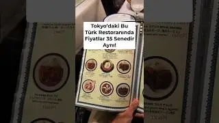 Tokyo’da Türk Yemeği Fiyatları Çok iyi ve UCUZ🇯🇵🇹🇷