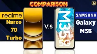 realme Narzo 70 Turbo vs Samsung Galaxy M35 : Which Phone is Best❓😯