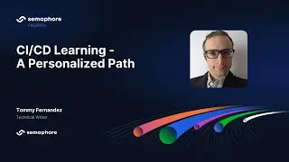 Tommy Fernandez - CI/CD Learning - A Personalized Path