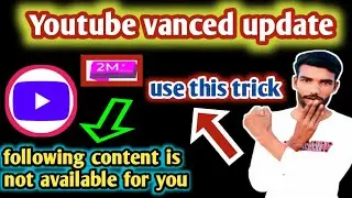 youtube vanced not working| ✅🤫youtube vanced not working error 400