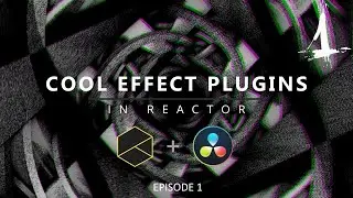 Cool Effect Plugins | Reactor Davinci Resolve | Episode-1