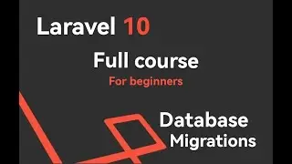 #4 Laravel 10 Full Course For Beginners | Introduction to Database And Migrations