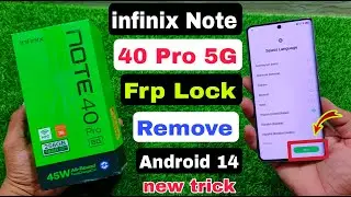 Infinix Note 40 Pro 5g Frp Unlock Android 14 | Infinix (X6851) Google Account Bypass 2024 |