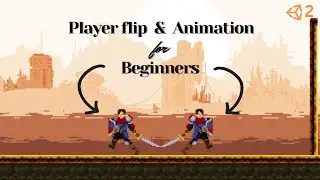 How to make player flip and animation for beginners unity!