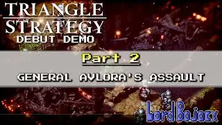 Part 2 - General Avlora's Assault (No Commentary) | Triangle Strategy Debut Demo (Switch)