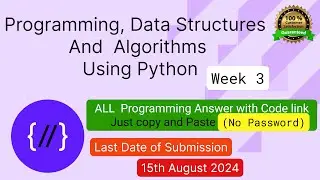 NPTEL: Programming ,Data Structures and Algorithm Using Python week 3 programming Ans with code link