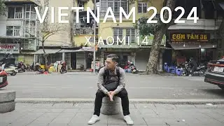 First Vietnam Trip - Shot on Xiaomi 14!