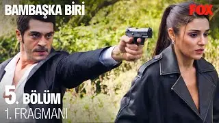 Bambaşka Biri 5. Bölüm 1. Fragmanı