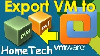 VMWare - Export Virtual machine to OVA OVF file format for distribution and backup purpose