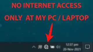 No Internet In My Computer Only | Home Network | Connected, No Internet On Windows 10 | Fixy Fix