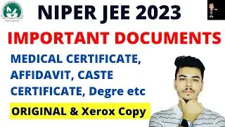 Documents Required for Admission & Physical Verification at NIPER || NIPER 2023 Reporting