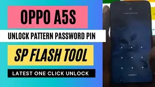 Oppo A5s Pattern Unlock Sp Flash Tool File Download Free (One Click)