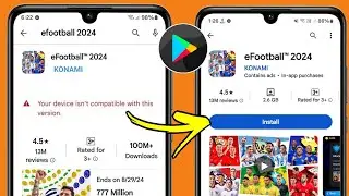 How to Fix Your device isnt compatible with this version on Play Store