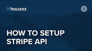 Houzez - How To Setup Stripe Api