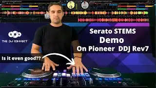 Serato Stems Demo For Serato DJ 3.0 Using Pioneer Rev7