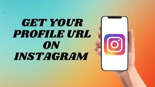 Get Your Profile URL On Instagram | Easy way!