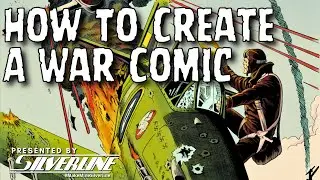 Silverline: How To Create A War Comic