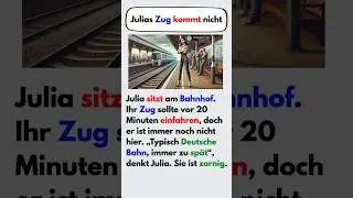 Julias Zug kommt nicht #deutsch