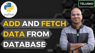 #20 Django tutorials | Add and Fetch data from Database