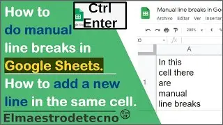 How to insert manual line breaks in Google Sheets.