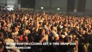 RICHIE HAWTIN CLOSING SET @ TIMEWARP 2009 HQ !