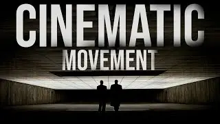 8 Steps to Cinematic Movement | Tomorrow's Filmmakers