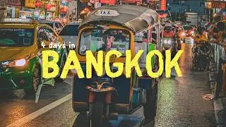 Bangkok in 4 Days 2025