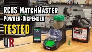 TESTED: NEW RCBS MatchMaster Powder Dispenser