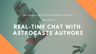 Session 21: Allowing Astrocasts Users to be Authors