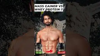 Whey Protein vs Mass Gainer: Which is Better?