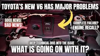 Toyota's New V6 Engine Has Major Problems? What's Going On With It?