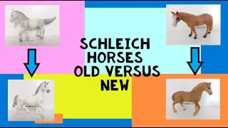 Schleich old vs new horse models (1980s to 2010s)