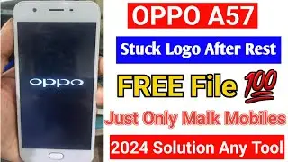 Oppo A57 is stuck on the logo Solution 2024 | After Rest lock Oppo A57 Stuck logo Solution | Oppo