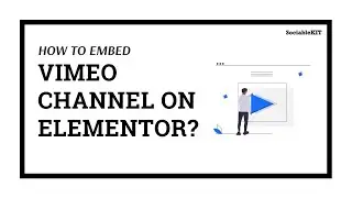 How to embed Vimeo Channel on Elementor?